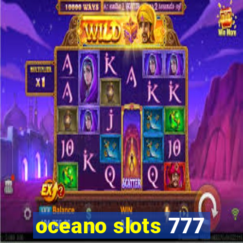 oceano slots 777